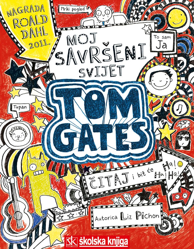 TOM GATES: moj savršeni svijet