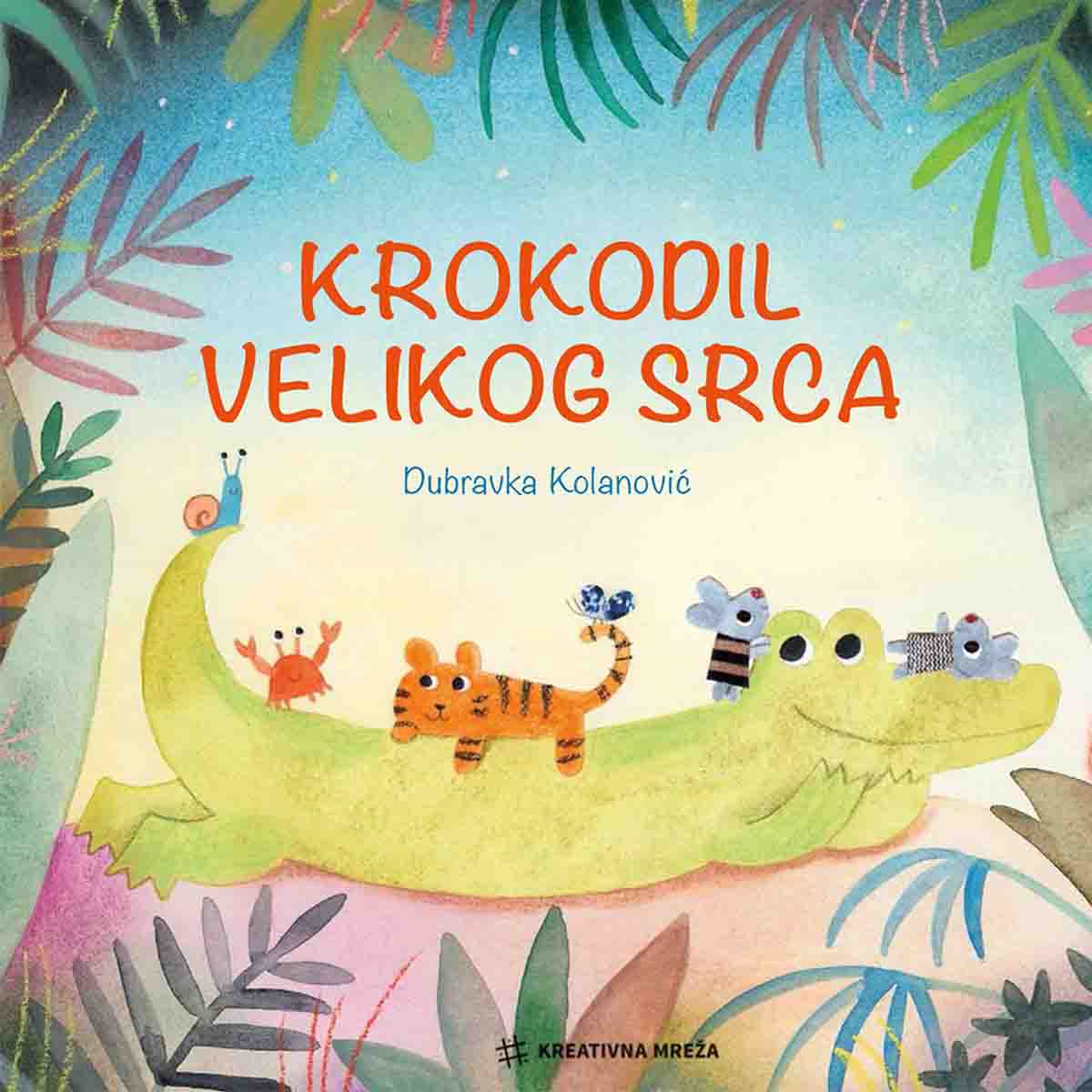Krokodil velikog srca Krokodil velikog srca