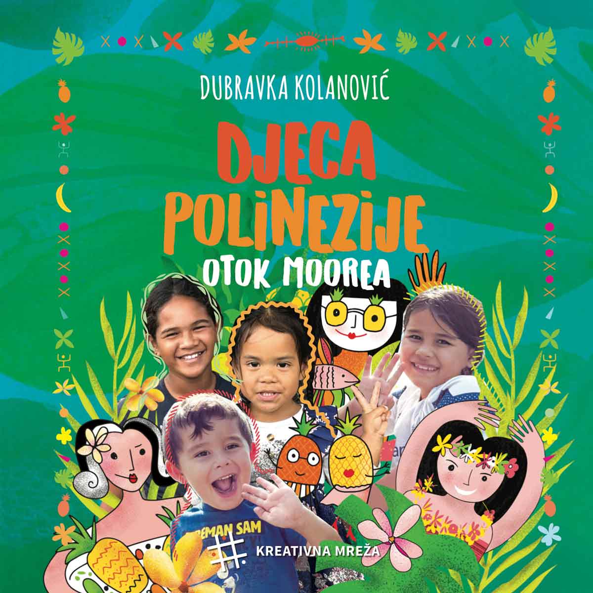 Djeca Polinezije: Otok Moorea Djeca Polinezije: Otok Moorea
